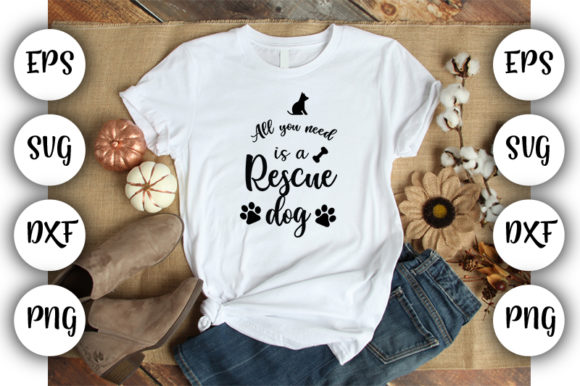 All You Need is a Rescue Dog